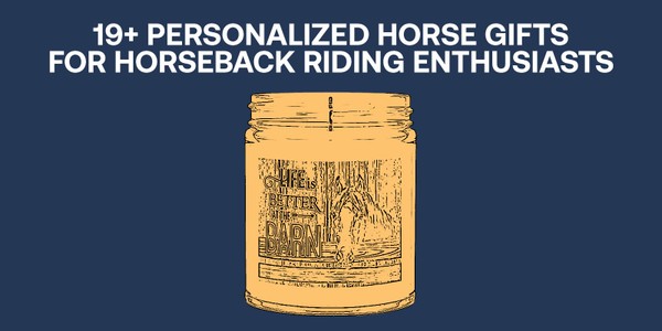 19+ Personalized Horse Gifts For Horseback Riding Enthusiasts
