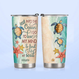 And Into The Ocean I Go To Lose My Mind And Find My Soul NNRZ230623044 Stainless Steel Tumbler
