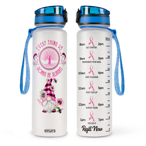 Every Thing Is Gonna Be Alright Pink Gnome Brc HHRZ09086468QX Water Tracker Bottle