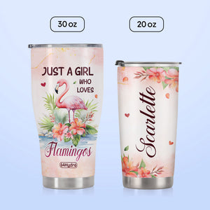 Just A Girl Who Loves Flamingos DNRZ280623828 Stainless Steel Tumbler