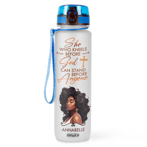 She Who Kneels Before God Can Stand Before Anyone HTRZ11089677NB Water Tracker Bottle